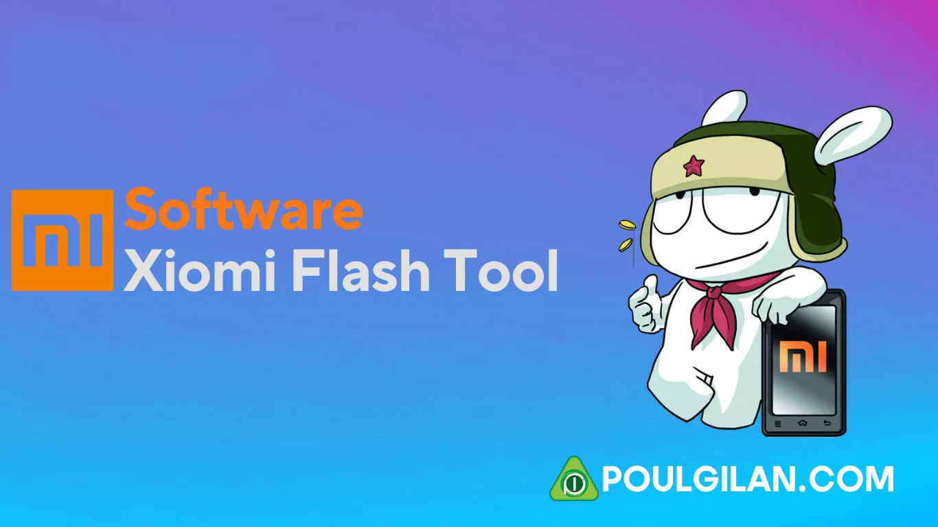 دانلود نرم افزار Mi Flash Tool