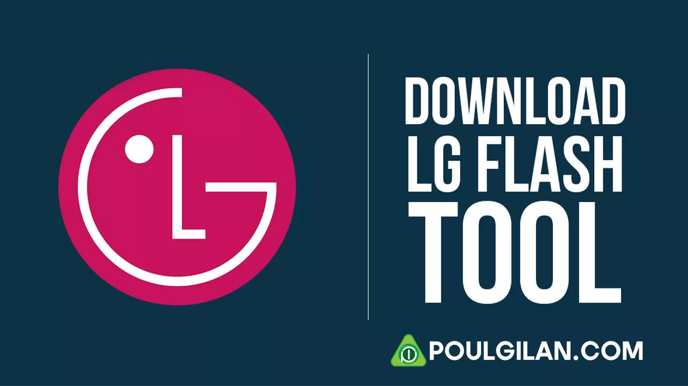 دانلود نرم افزار LG Flash Tool